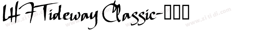 LHF Tideway Classic字体转换
